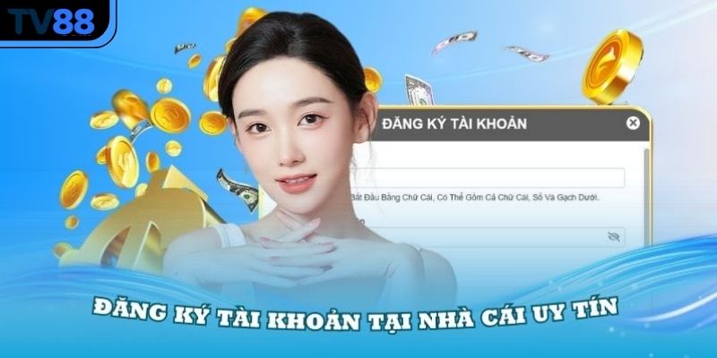 Đăng ký TV88 siêu tốc